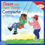Share and Take Turns / Comparte y turna cover image cdn