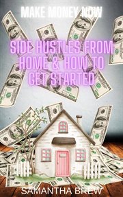 Side hustles from home & how to get started cover image cdn