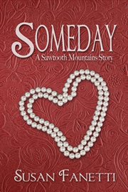 Someday : a Sawtooth Mountains story cover image cdn