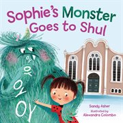 Sophie's Monster Goes to Shul cover image cdn
