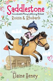 Saddlestone Connemara Pony Listening School Roisin and Rhubarb cover image cdn