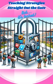 Teaching Strategies Straight Out the Gate, But...It's locked! cover image cdn