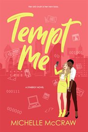 Tempt Me : A Brother's Best Friend Workplace Standalone Romantic Comedy cover image cdn