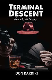 Terminal Descent : Dark Alleys cover image cdn