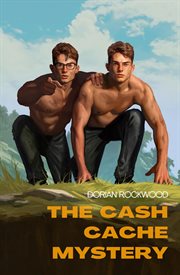 The Cash Cache Mystery : Cash Cache Mystery cover image cdn