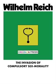 The Invasion of Compulsory Sex-Morality cover image cdn