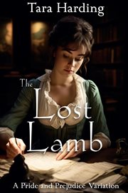 The Lost Lamb : A Pride and Prejudice Variation cover image cdn
