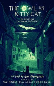 The Owl and the Kitty Cat : Stoat Hall cover image cdn