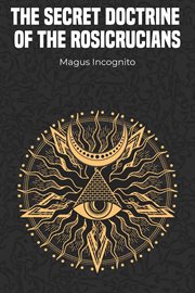 The Secret Doctrine of the Rosicrucians cover image cdn