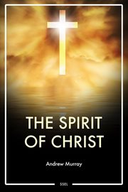 The Spirit of Christ : Easy to Read Layout cover image cdn