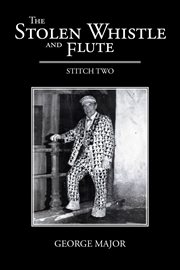 The Stolen Whistle and Flute : Stitch Two cover image cdn