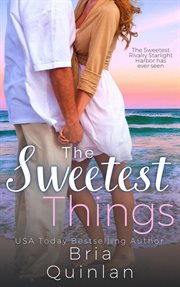 The sweetest things. Starlight Harbor cover image cdn