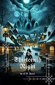 The Thirteenth Night : A Christmas Horror cover image cdn