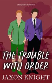 The Trouble With Order cover image cdn