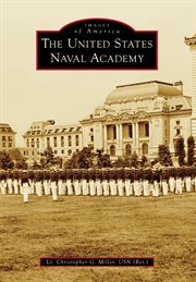 The United States Naval Academy : Images of America cover image cdn