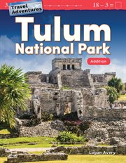 Travel Adventures : Tulum National Park. Addition cover image cdn