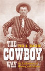 The Cowboy Way : An Exploration of History and Culture cover image cdn