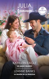 Un amor valiente : la pasión de la princesa cover image cdn