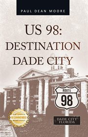 US 98 : Destination Dade City cover image cdn