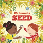 We Found a Seed : In the Garden cover image cdn