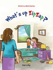 What's up ZipZap? : Kind-in-a-Bind cover image cdn