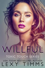 Willful. Toxic touch cover image cdn