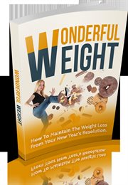 Wonderful Weight : How to Maintain Your Weight Loss cover image cdn