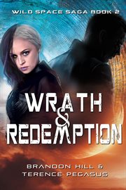 Wrath & redemption. Wild space saga cover image cdn