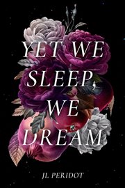 Yet We Sleep, We Dream cover image cdn