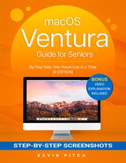 Macos Ventura Guide for Seniors : Unlocking Seamless Simplicity for the Golden Generation With Step. B cover image cdn