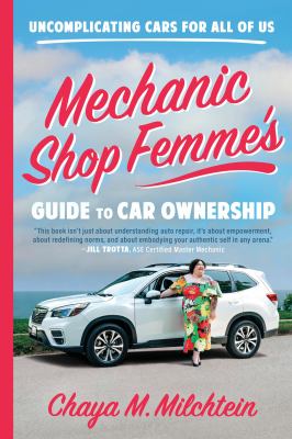 Mechanic shop femmes guide to car ownership : uncomplicating cars for all of us  cover image cdn