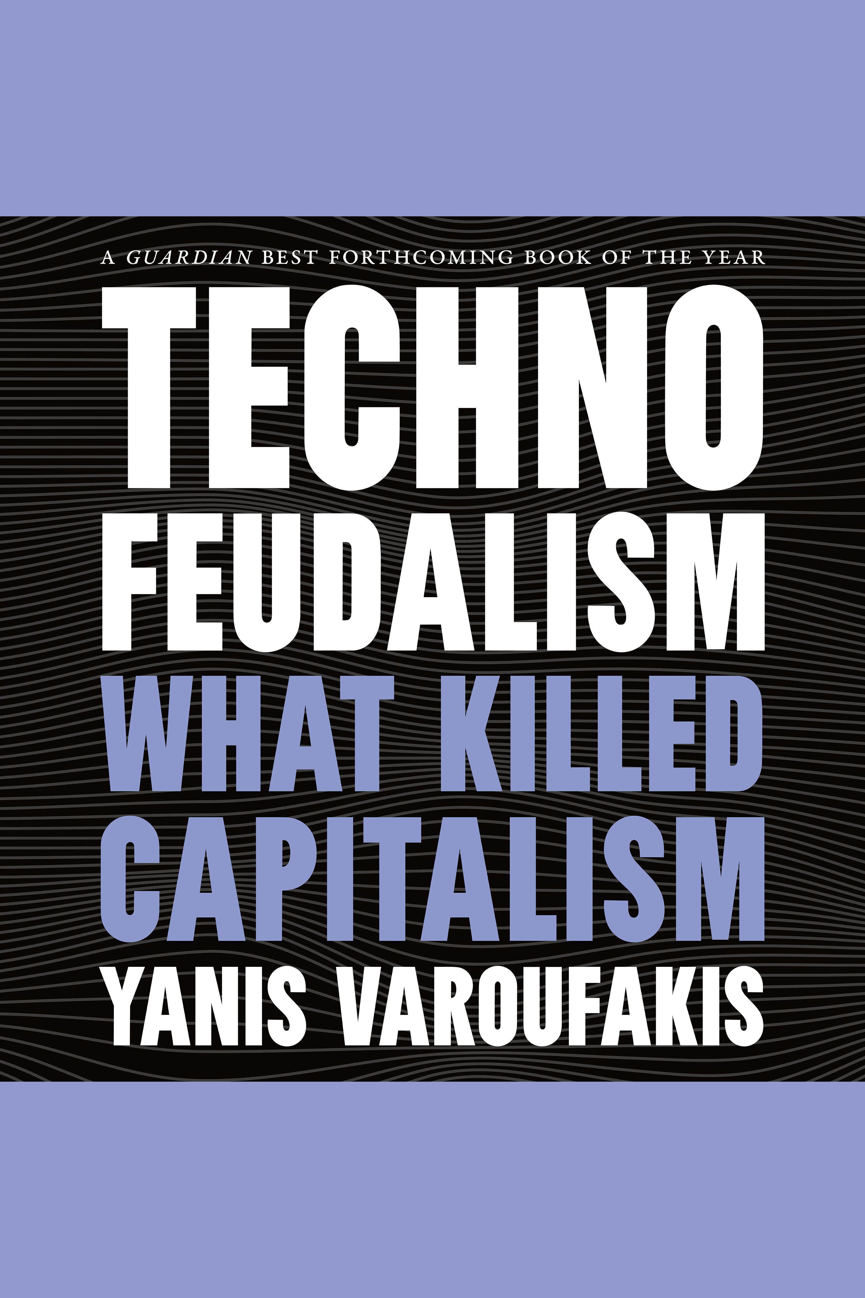 Technofeudalism What Killed Capitalism cover image cdn