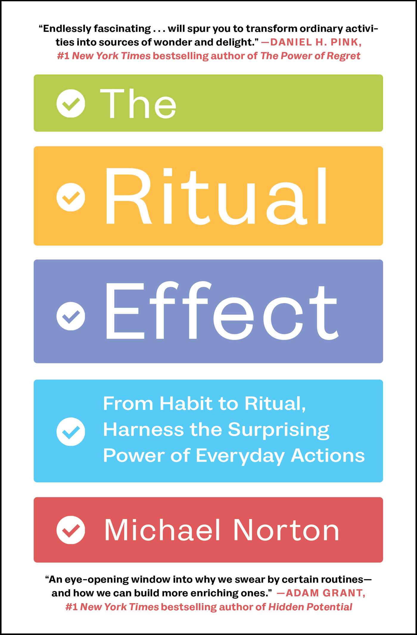 The Ritual Effect From Habit to Ritual, Harness the Surprising Power of Everyday Actions cover image cdn