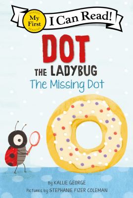 Dot the Ladybug : the missing dot  cover image cdn