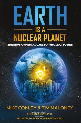Earth is a nuclear planet : the environmental case for nuclear power  cover image cdn