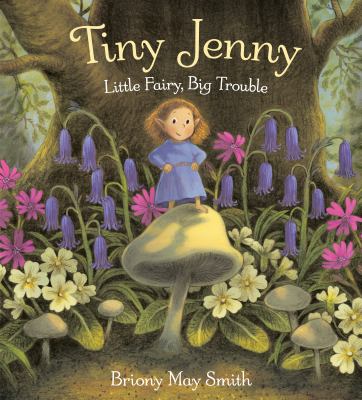 Tiny Jenny : little fairy, big trouble  cover image cdn