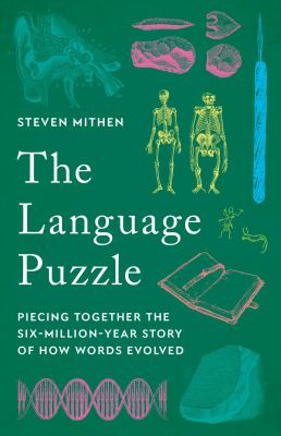 The language puzzle : piecing together the six-million -year story of how words evolved  cover image cdn