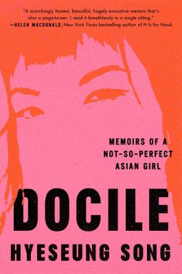 Docile : memoirs of a not-so-perfect Asian girl  cover image cdn