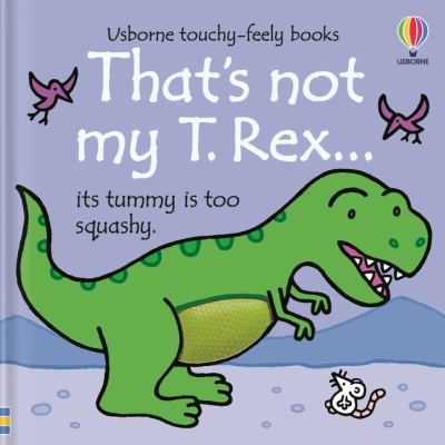 That's not my T. rex... cover image
