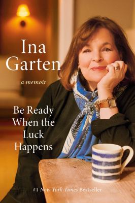 Be ready when the luck happens : a memoir  cover image cdn