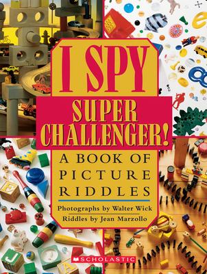 I spy super challenger! : a book of picture riddles  cover image cdn