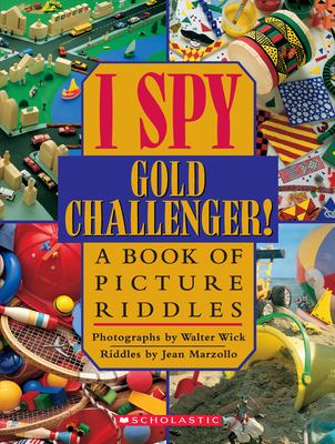 I spy gold challenger! : a book of picture riddles  cover image cdn