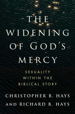 The widening of God's mercy : sexuality within the biblical story  cover image cdn
