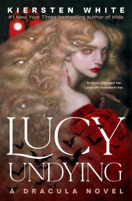 Lucy undying : a Dracula novel  cover image cdn
