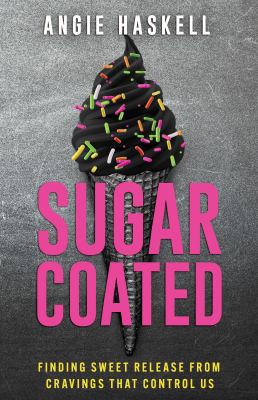 Sugarcoated : finding sweet release from cravings that control us  cover image cdn