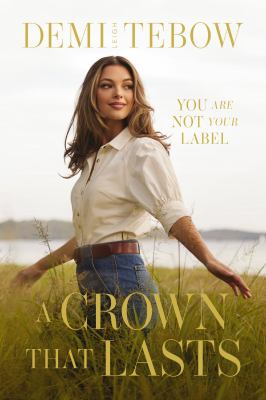 A crown that lasts : you are not your label  cover image cdn