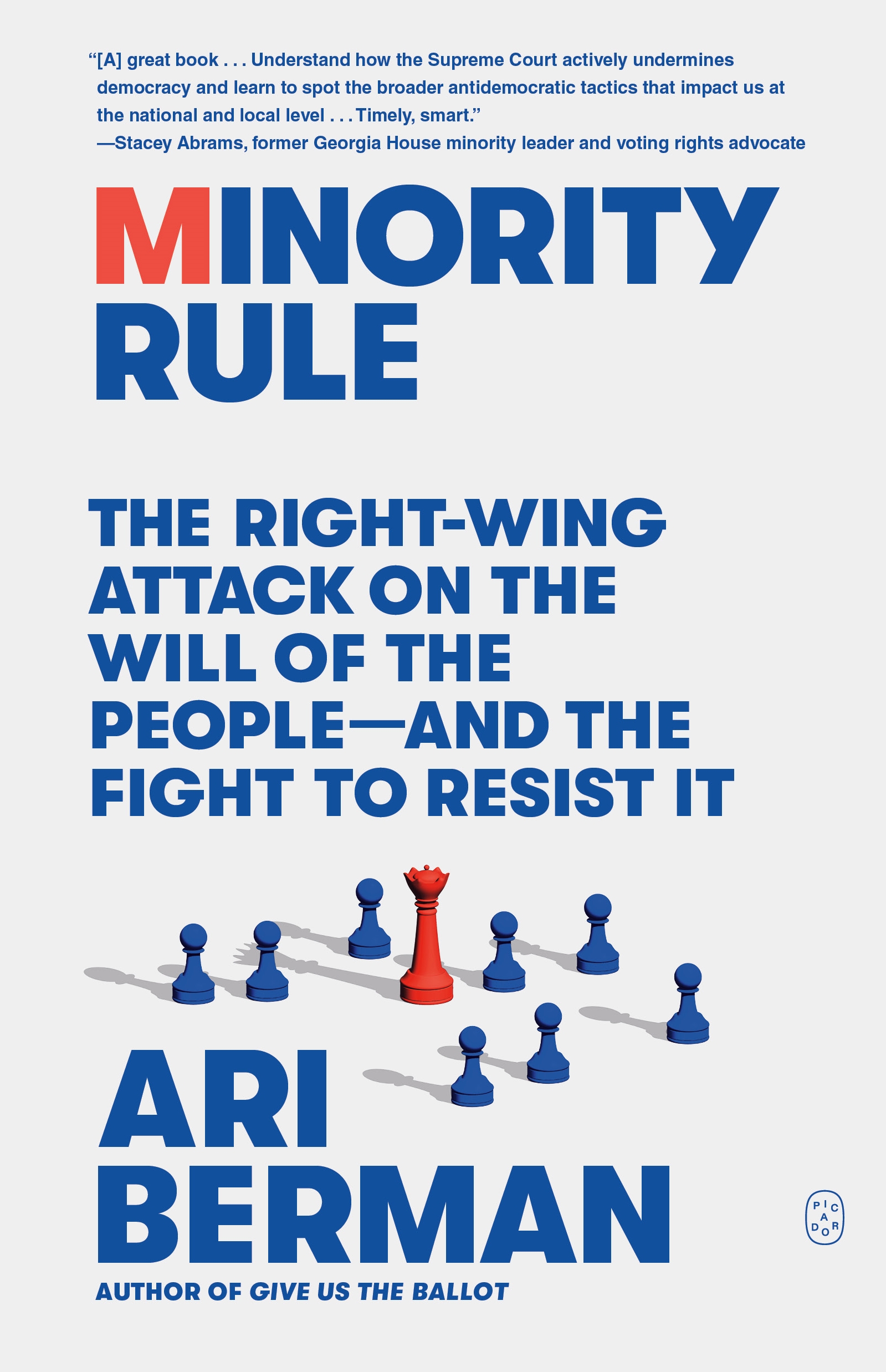 Minority Rule The Right-Wing Attack on the Will of the people-and the Fight to Resist It cover image cdn