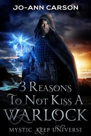 3 reasons to not kiss a warlock. Mystic keep cover image cdn