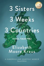 3 sisters 3 weeks 3 countries (still talking) : a humorous and heartfelt memoir cover image cdn