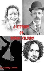 A History of Serial Killers : A 5 Volume Collection cover image cdn